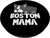 Boston terrier dog Puppy Cute Dog breed Bostie Mom PopSockets Swappable PopGrip
