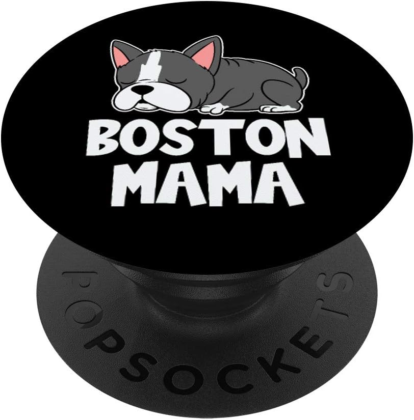 Boston terrier dog Puppy Cute Dog breed Bostie Mom PopSockets Swappable PopGrip